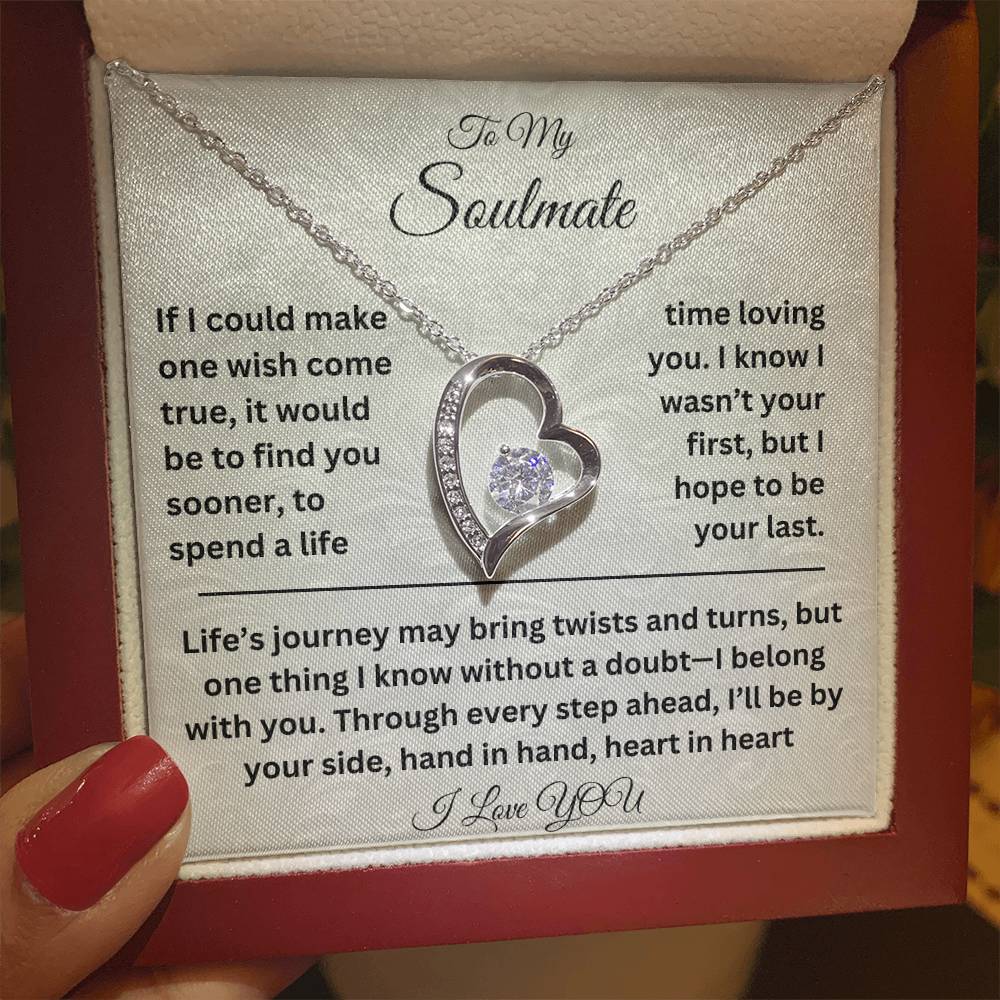 To My Soulmate - One Wish - Forever love Necklace