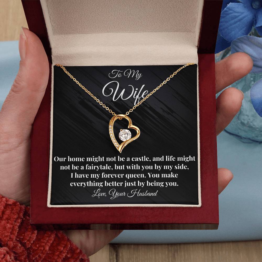 To My Wife -  My Forever Queen - Forever love Necklace (Yellow/White Gold)