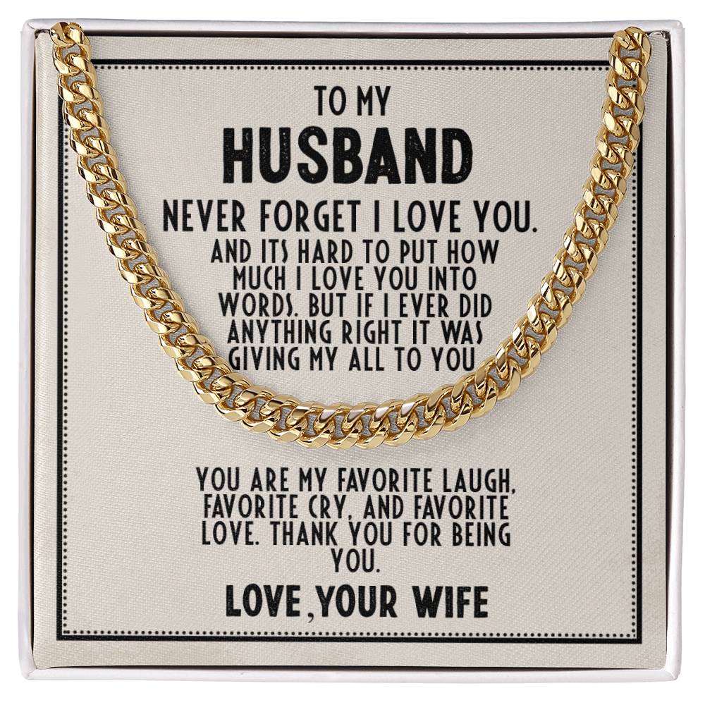 To My Husband - Never Forget I Love You - Cuban Link Necklace (Gold/Stainless Steel)