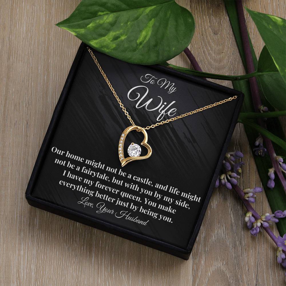 To My Wife -  My Forever Queen - Forever love Necklace (Yellow/White Gold)