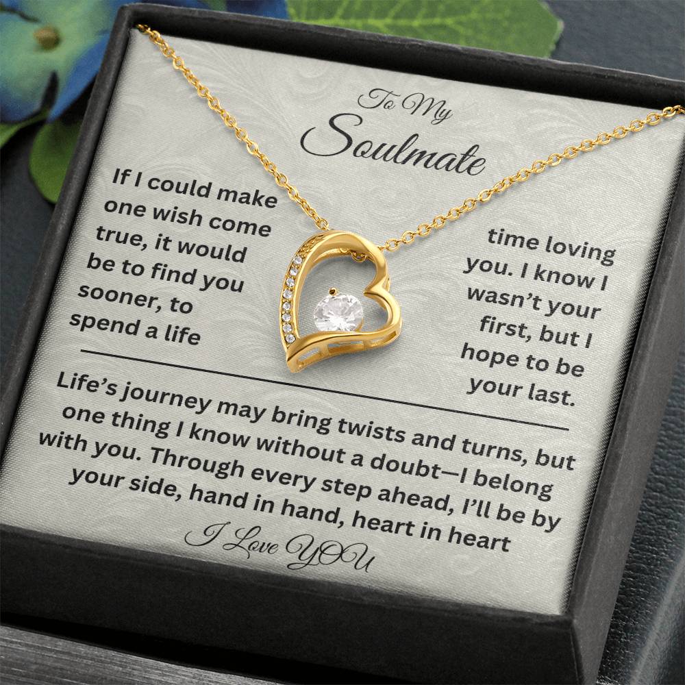 To My Soulmate - One Wish - Forever love Necklace